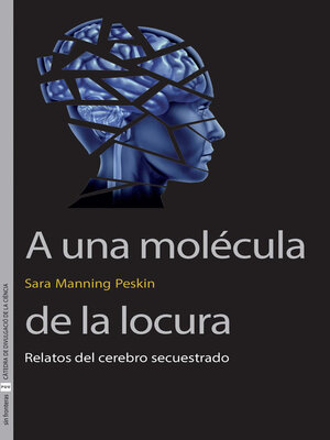 cover image of A una molécula de la locura